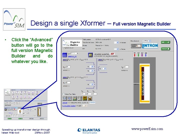 Design a single Xformer – Full version Magnetic Builder • Click the “Advanced” button