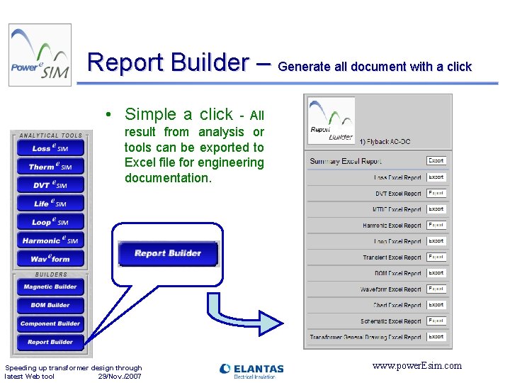 Report Builder – Generate all document with a click • Simple a click -