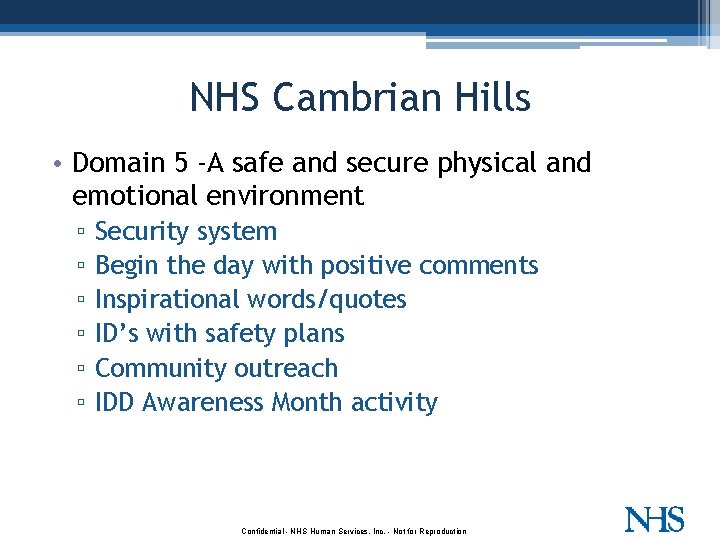 NHS Cambrian Hills • Domain 5 -A safe and secure physical and emotional environment