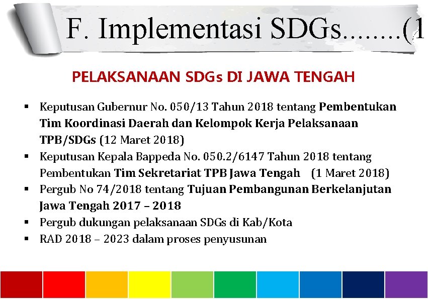 F. Implementasi SDGs. . . . (1) PELAKSANAAN SDGs DI JAWA TENGAH § Keputusan