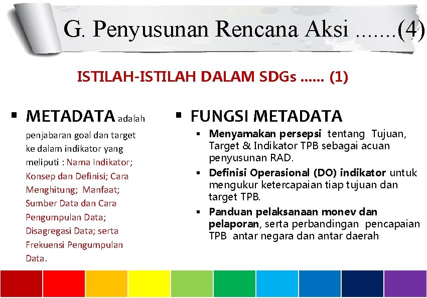 G. Penyusunan Rencana Aksi. . . . (4) ISTILAH-ISTILAH DALAM SDGs. . . (1)