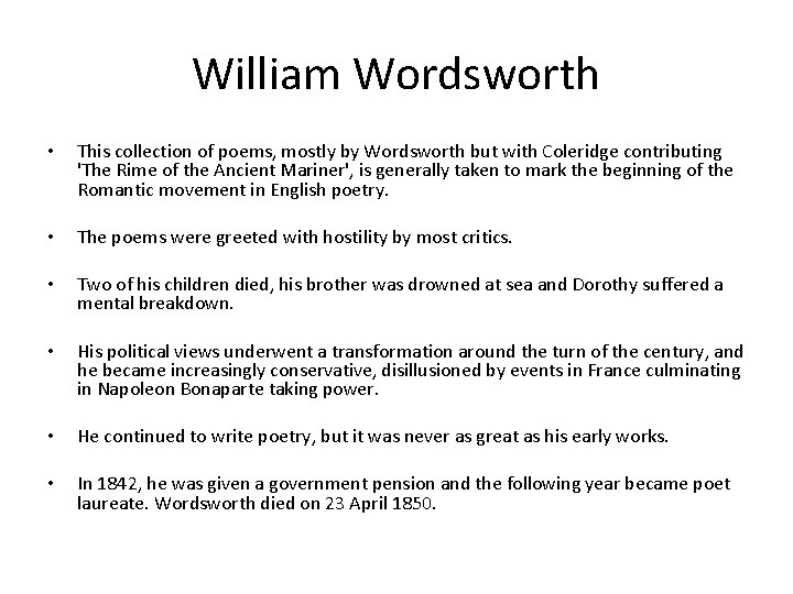 William Wordsworth • This collection of poems, mostly by Wordsworth but with Coleridge contributing