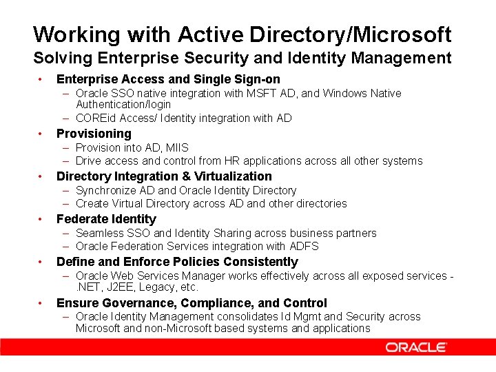 Working with Active Directory/Microsoft Solving Enterprise Security and Identity Management • Enterprise Access and