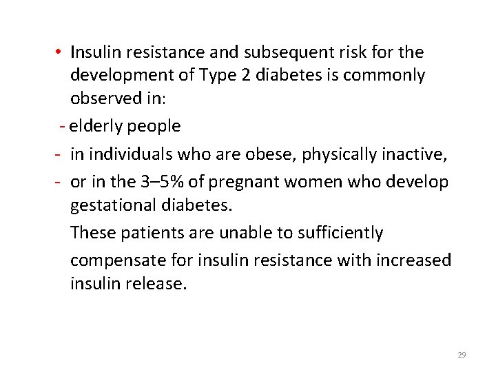  • Insulin resistance and subsequent risk for the development of Type 2 diabetes