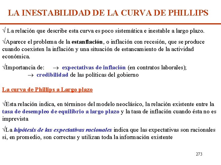 LA INESTABILIDAD DE LA CURVA DE PHILLIPS Ö La relación que describe esta curva
