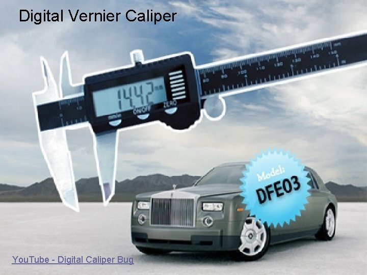 Digital Vernier Caliper You. Tube - Digital Caliper Bug 