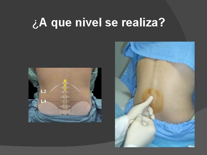 ¿A que nivel se realiza? 