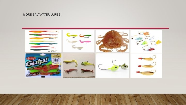 MORE SALTWATER LURES 