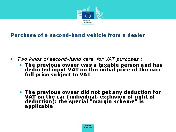 Purchase of a second-hand vehicle from a dealer • Two kinds of second-hand cars