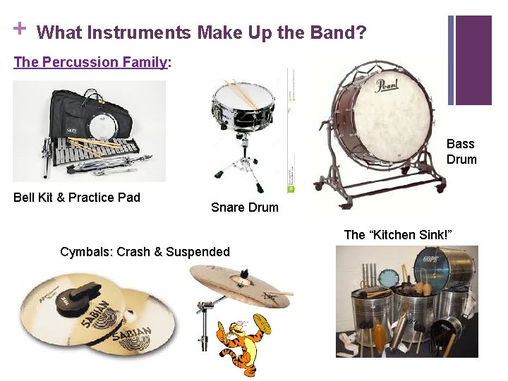 + What Instruments Make Up the Band? The Percussion Family: Bass Drum Bell Kit