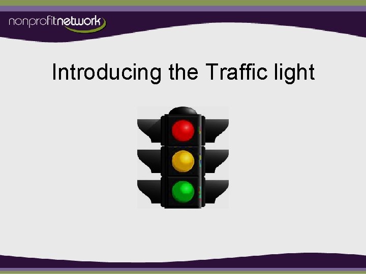 Introducing the Traffic light 