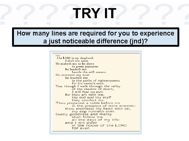How many lines are required for you to experience a just noticeable difference (jnd)?