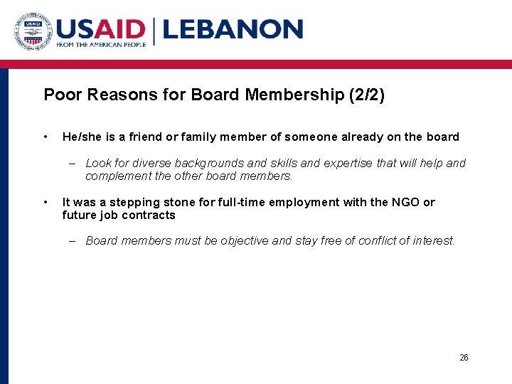 Poor Reasons for Board Membership (2/2) • He/she is a friend or family member