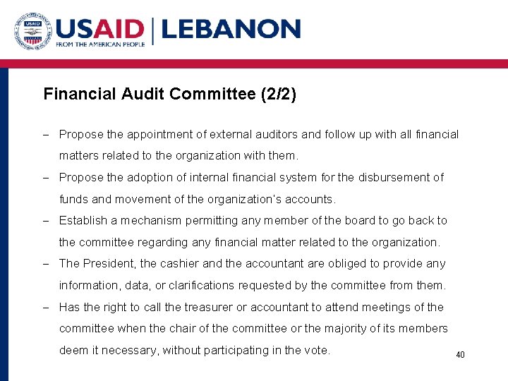 Financial Audit Committee (2/2) Propose the appointment of external auditors and follow up with