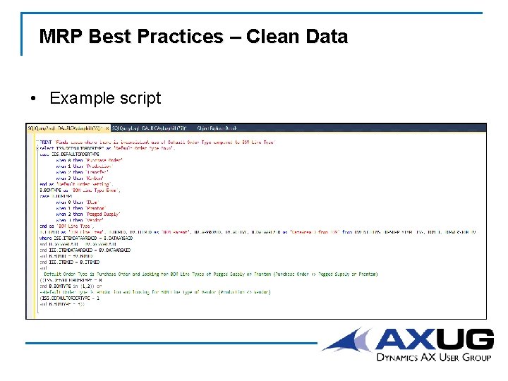 MRP Best Practices – Clean Data • Example script 