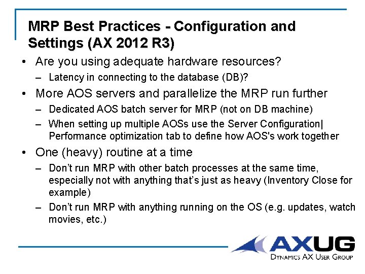 MRP Best Practices - Configuration and Settings (AX 2012 R 3) • Are you