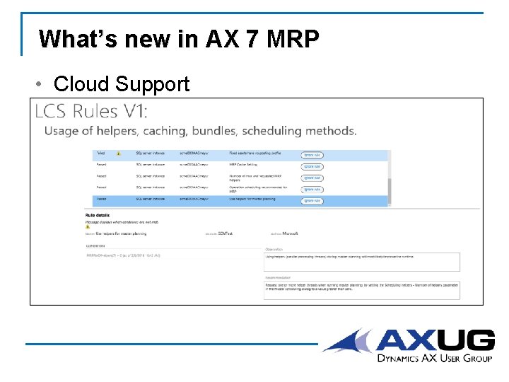 What’s new in AX 7 MRP • Cloud Support 