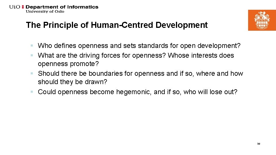 The Principle of Human-Centred Development § Who defines openness and sets standards for open