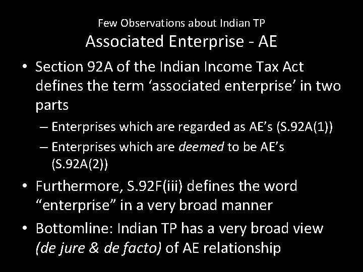 Few Observations about Indian TP Associated Enterprise - AE • Section 92 A of