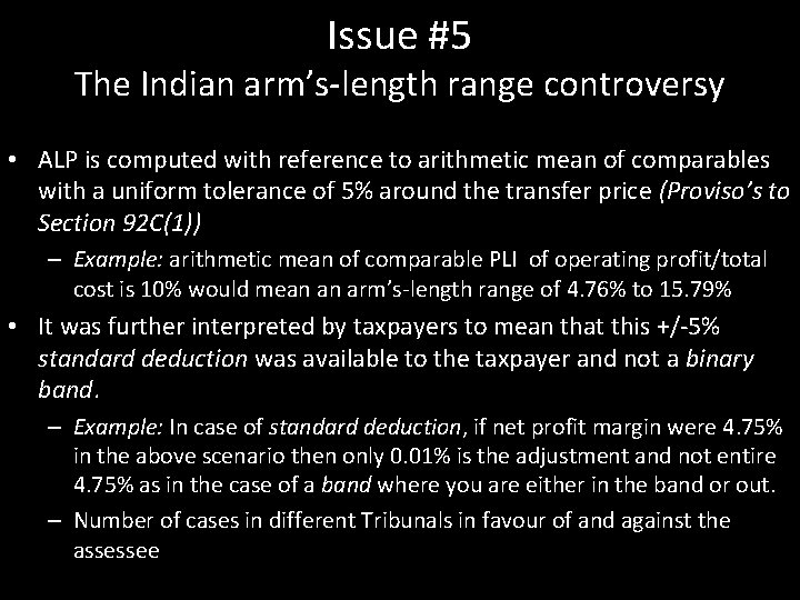 Issue #5 The Indian arm’s-length range controversy • ALP is computed with reference to