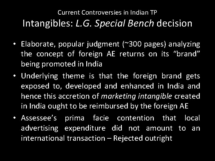 Current Controversies in Indian TP Intangibles: L. G. Special Bench decision • Elaborate, popular