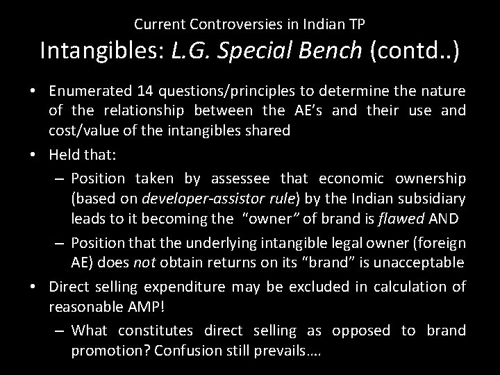 Current Controversies in Indian TP Intangibles: L. G. Special Bench (contd. . ) •