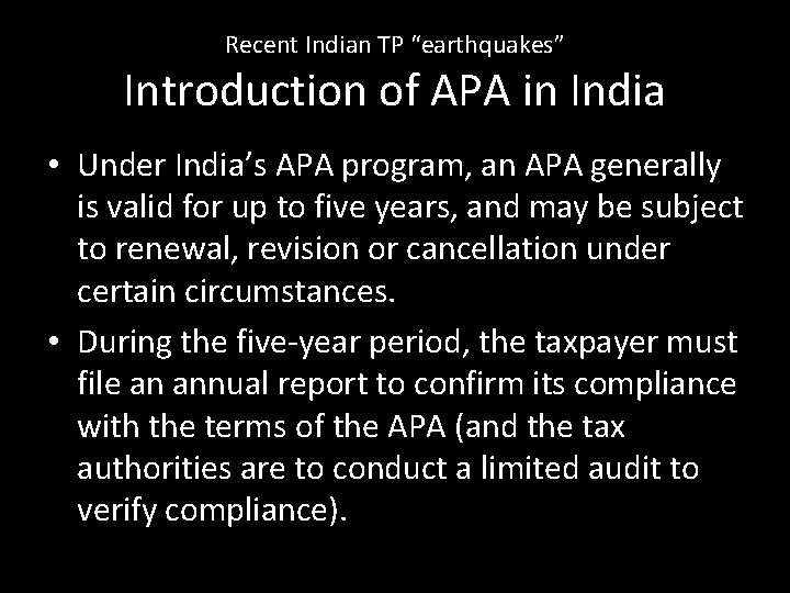 Recent Indian TP “earthquakes” Introduction of APA in India • Under India’s APA program,