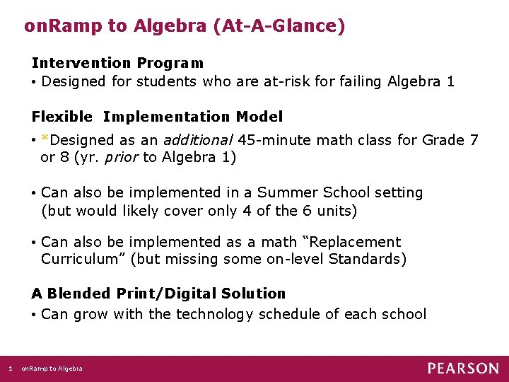 on. Ramp to Algebra (At-A-Glance) Intervention Program • Designed for students who are at-risk