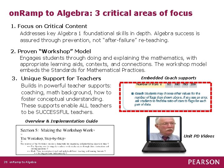 on. Ramp to Algebra: 3 critical areas of focus 1. Focus on Critical Content