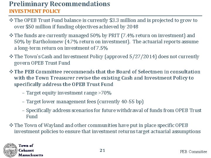 Preliminary Recommendations INVESTMENT POLICY v The OPEB Trust Fund balance is currently $3. 3