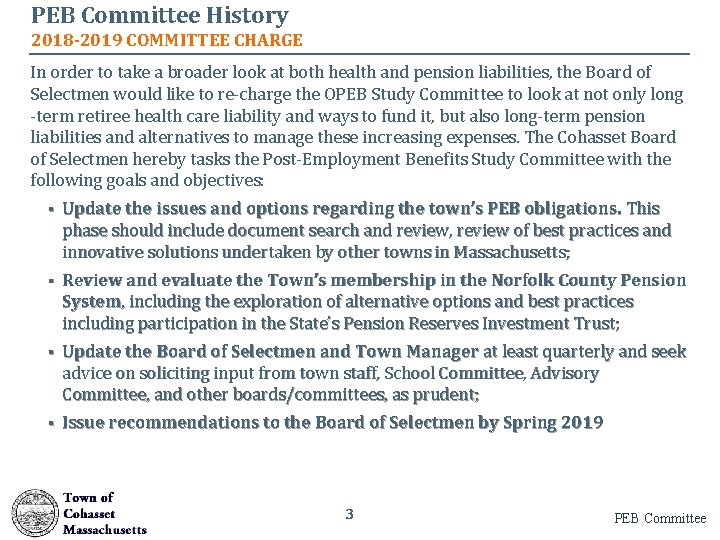 PEB Committee History 2018 -2019 COMMITTEE CHARGE In order to take a broader look