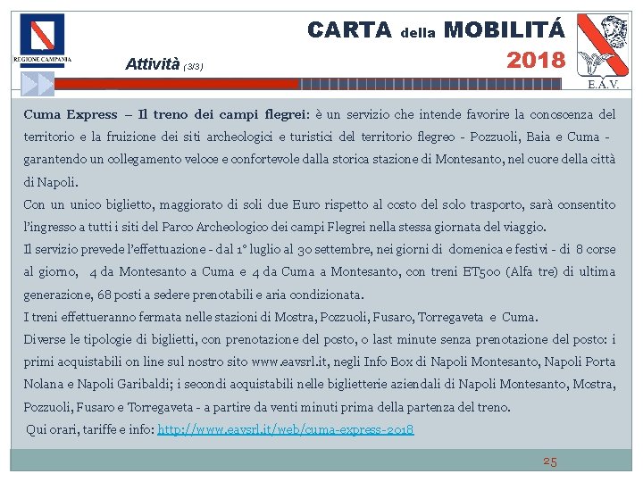 CARTA della Attività (3/3) MOBILITÁ 2018 Cuma Express – Il treno dei campi flegrei: