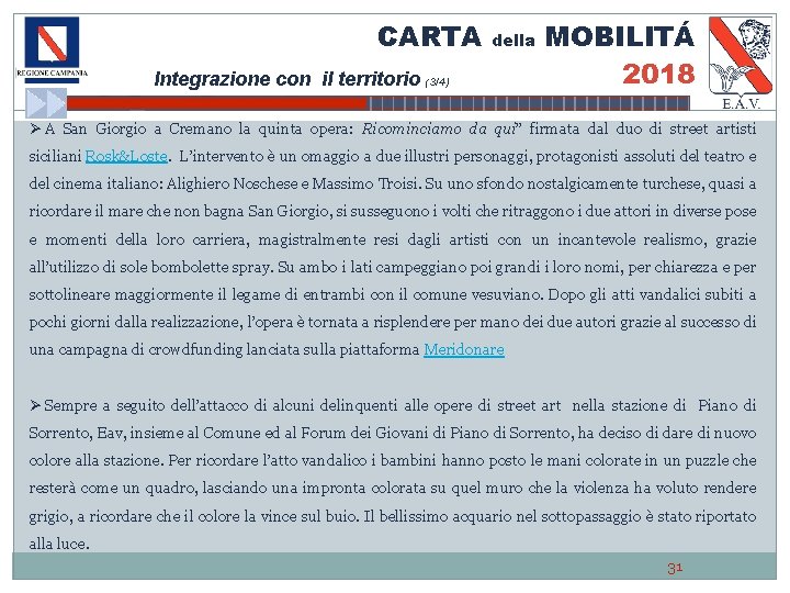 CARTA della Integrazione con il territorio (3/4) MOBILITÁ 2018 Ø A San Giorgio a