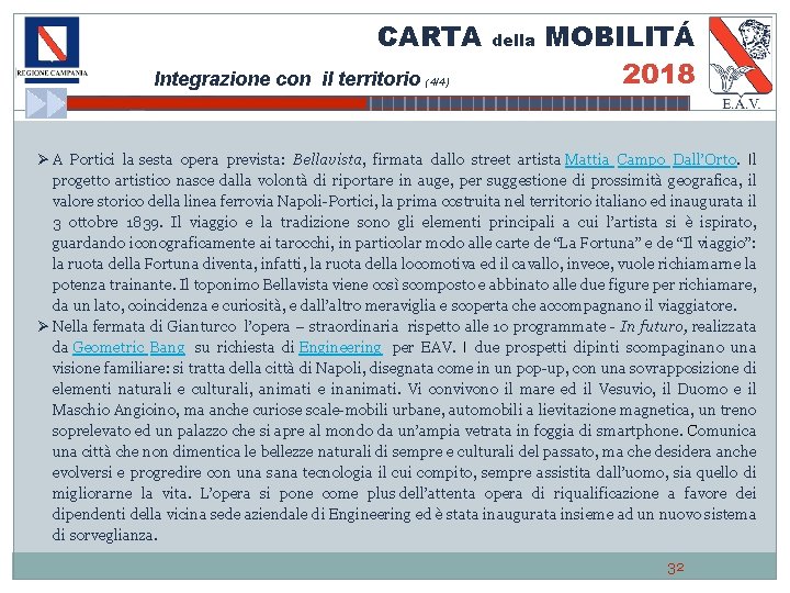 CARTA Integrazione con il territorio (4/4) della MOBILITÁ 2018 Ø A Portici la sesta