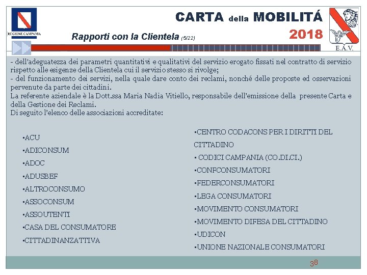 CARTA della Rapporti con la Clientela (5/22) MOBILITÁ 2018 - dell'adeguatezza dei parametri quantitativi