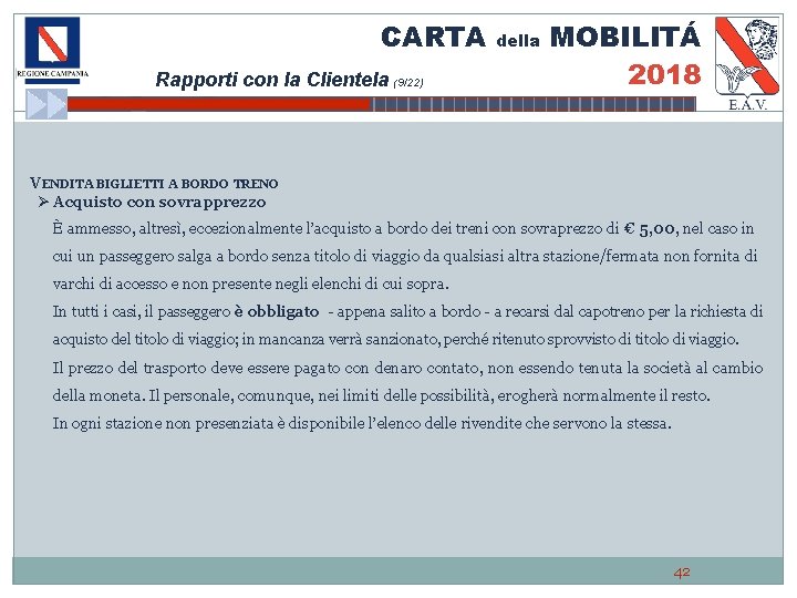 CARTA Rapporti con la Clientela (9/22) della MOBILITÁ 2018 VENDITA BIGLIETTI A BORDO TRENO