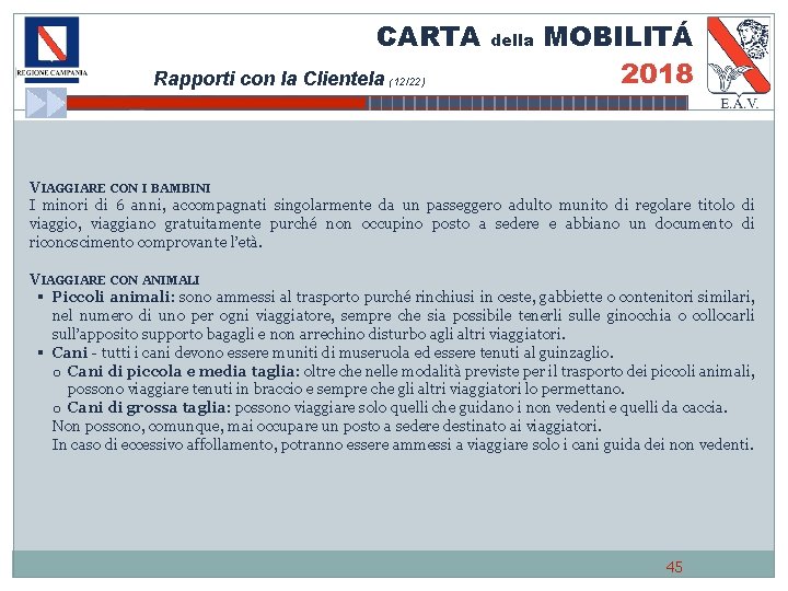 CARTA Rapporti con la Clientela (12/22) della MOBILITÁ 2018 VIAGGIARE CON I BAMBINI I