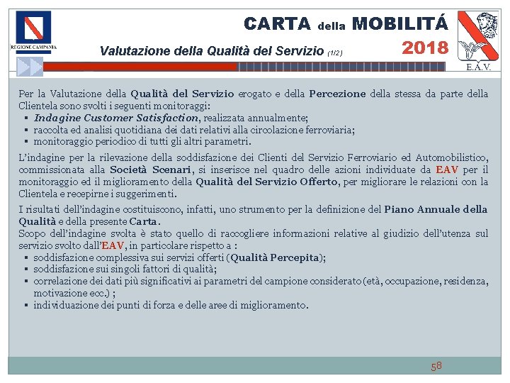 CARTA della Valutazione della Qualità del Servizio (1/2) MOBILITÁ 2018 Per la Valutazione della