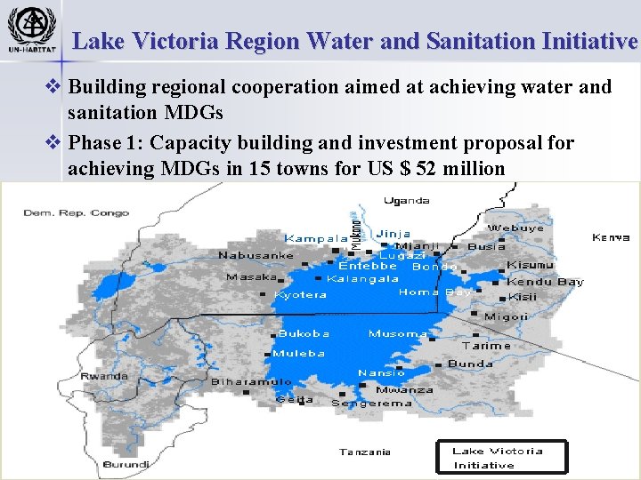 Lake Victoria Region Water and Sanitation Initiative v Building regional cooperation aimed at achieving