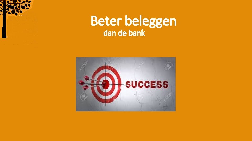 Beter beleggen dan de bank 