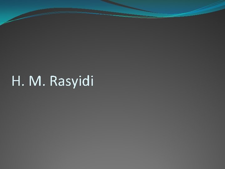 H. M. Rasyidi 