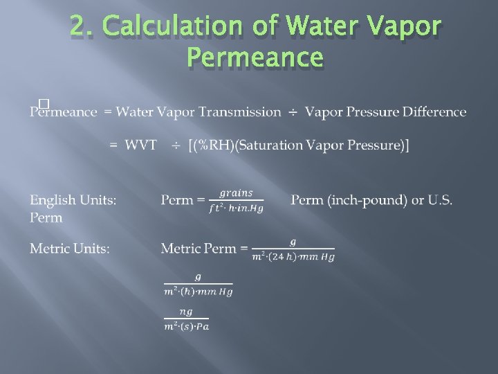 2. Calculation of Water Vapor Permeance � 