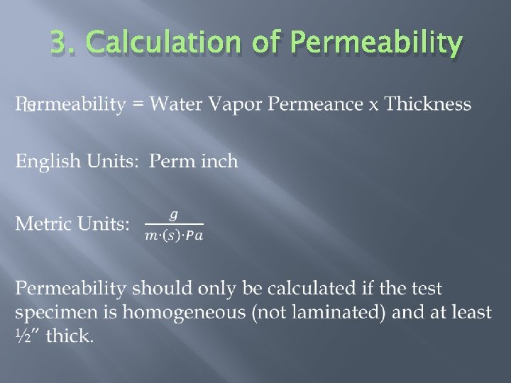 3. Calculation of Permeability � 