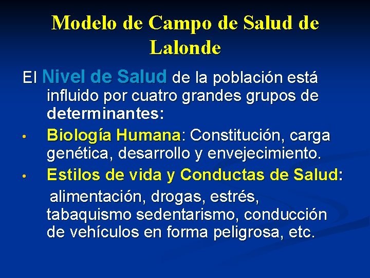 Modelo de Campo de Salud de Lalonde El Nivel de Salud de la población