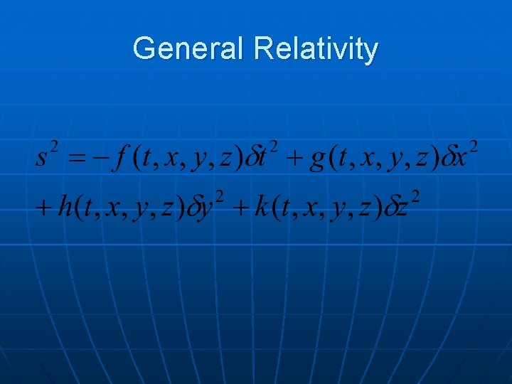 General Relativity 