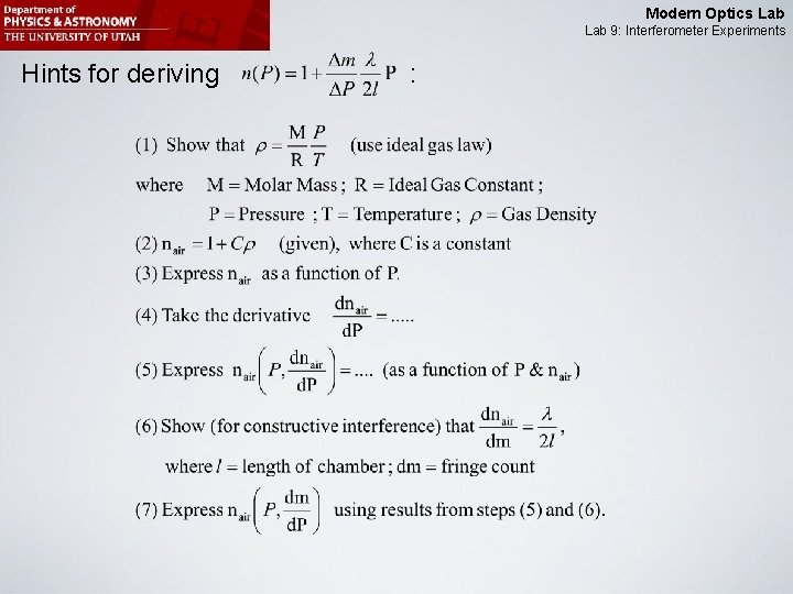 Modern Optics Lab 9: Interferometer Experiments Hints for deriving : 