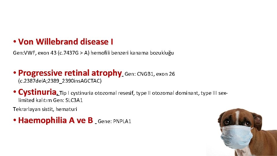  • Von Willebrand disease I Gen: VWF, exon 43 (c. 7437 G >