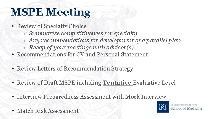 MSPE Meeting • Review of Specialty Choice o Summarize competitiveness for specialty o Any