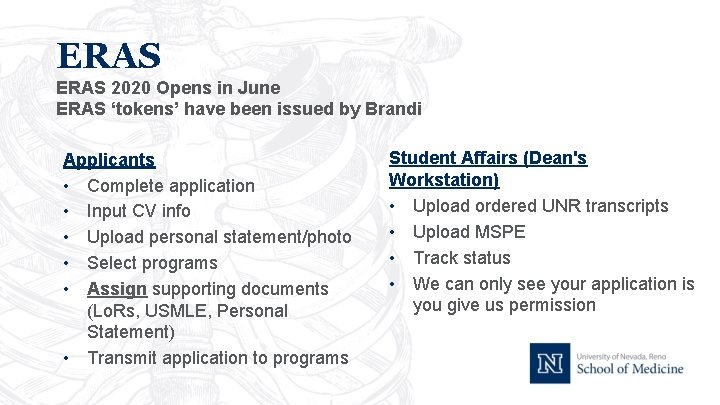 ERAS 2020 Opens in June ERAS ‘tokens’ have been issued by Brandi Applicants •