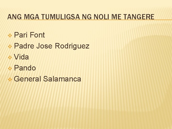 ANG MGA TUMULIGSA NG NOLI ME TANGERE v Pari Font v Padre Jose Rodriguez